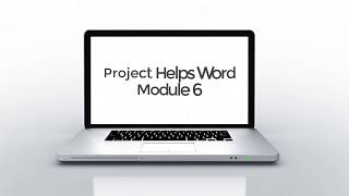 Word Project Helps Module 6 [upl. by Ethban]