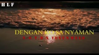 Dengan Ko Sa NyamanOfficial Video Liric HLF [upl. by Wolsky479]