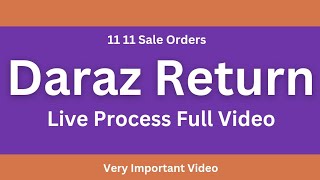 Daraz Return Product  How to Return Daraz Parcel Live Video [upl. by Vange331]