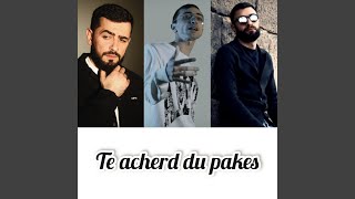 Te Acherd Du Pakes [upl. by Pansie]