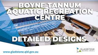 Boyne Tannum Aquatic Recreation Centre  Detailed Designs  Dec 2023 [upl. by Latona752]