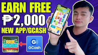 BAGONG APP NO PUHUNAN ₱2000 FREE GCASH MONEY APPS  MAKE MONEY SA GCASH  COIN CRUSH APP [upl. by Eitsrik]