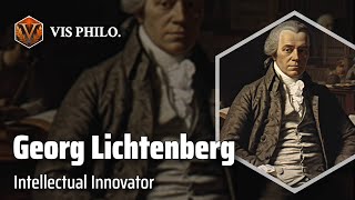 Georg Christoph Lichtenberg The Experimental Philosopher｜Philosopher Biography [upl. by Pinette]