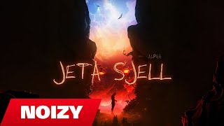 Noizy  Jeta Sjell [upl. by Lachlan]