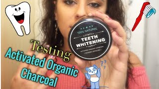 Teeth Whitening at Home  Testing Activated Organic Charcoal  Review [upl. by Carmon]