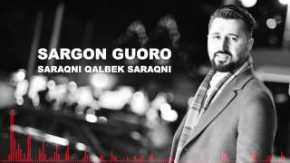 Sargon Gauro sarakni kalbek sarakni 2017 سركون كورو سرقني قلبك سرقني [upl. by Vania]