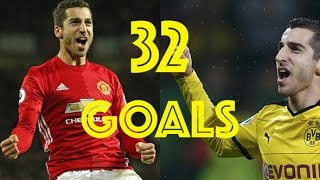 Henrikh Mkhitaryan All 32 Goals Borussia Dortmund amp Manchester United [upl. by Booth]