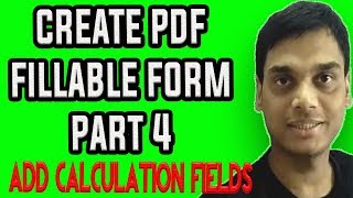 How To Create A Fillable PDF Form PART 4  Add calculation field in pdf form  Make pdf form Hindi [upl. by Emie]