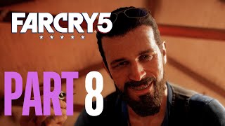 Far Cry 5 Walkthrough Gameplay Part 8 [upl. by Erving489]