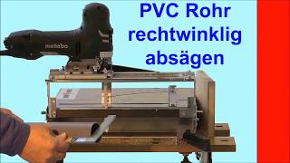 PVC Rohr rechtwinklig zusägen [upl. by Sev]