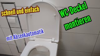 WC Sitz mit Absenkautomatik montieren Toilettendeckel wechseln anbauen ersetzen Newentor WC Deckel [upl. by Peggy]