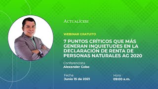 7 puntos críticos que generan inquietudes en la declaración de renta de personas naturales AG 2020 [upl. by Fidelis330]