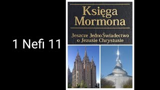 Księga Mormona I Księga Nefiego 11 [upl. by Aveneg327]