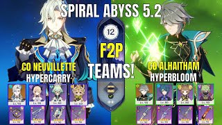 F2P C0 Neuvillette Hypercarry amp C0 Alhaitham Hyperbloom  Spiral Abyss 52  Genshin Impact [upl. by Brosy]