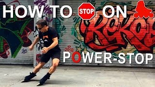 How To Stop On Inline Skates Power Stop Tutorial [upl. by Akimik439]