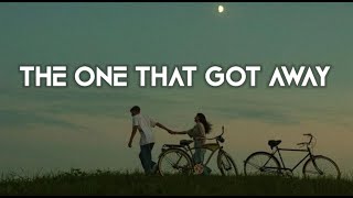 The one that got away   Lyrics [upl. by Elmira]