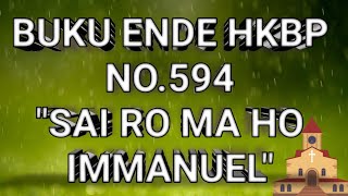 BUKU ENDE HKBP NO594 quotSAI RO MA HO IMMANUEL [upl. by Aisyram]