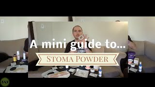 Mini Guide to Ostomy Supplies Stoma Powder [upl. by Jay]