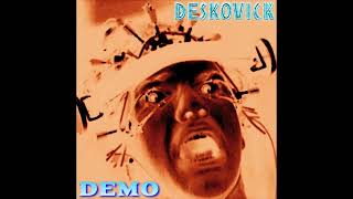 Deskovick  DEMO 2022  Full Album [upl. by Annmarie]