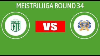 🔴 Flora vs Kuressaare  Meistriliiga 2024  MD 34  Match Preview [upl. by Lexis301]