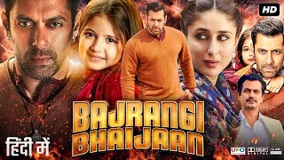 Bajrangi Bhaijaan Full Movie  Salman Khan  Kareena Kapoor Khan  Harshaali M  Review amp Facts HD [upl. by Floris696]