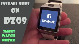 Installing Apps and Games on DZ09 Smartwatch  Talkin Tech Stuff [upl. by Ttayh]