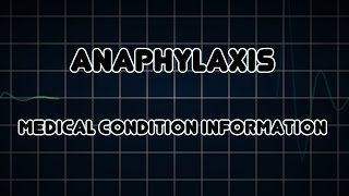 Anaphylaxis Medical Condition [upl. by Koralie]