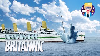 The Sinking of the Britannic Short Documentary [upl. by Nnairol322]