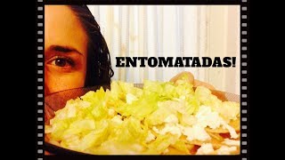 Entomatadas De Queso [upl. by Burbank]