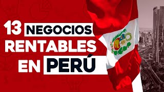 ✅ 13 Ideas de Negocios Rentables en Perú con Poco Dinero 🤑 [upl. by Rebmac]