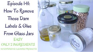 How To Remove Those Darn Labels and Glue From Glass Jars  Only 2 Ingredients Required [upl. by Antoni737]