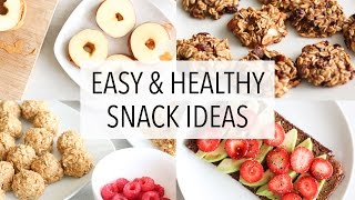 EASY HEALTHY SNACK IDEAS [upl. by Mirabelle]