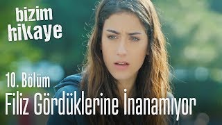 Filiz gördüklerine inanamıyor  Bizim Hikaye 10 Bölüm [upl. by Nibroc267]