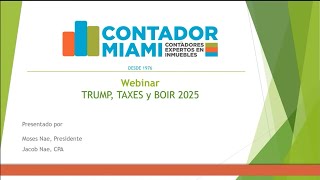 Webinar  Trump Taxes y BOIR 2025 [upl. by Perot]