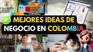 😱 MEJORES IDEAS de NEGOCIOS RENTABLES para EMPRENDER en Colombia 🚀  Emprendimiento [upl. by Rockafellow802]