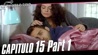 El Pañuelo Rojo  Capitulo 15  Part 1 [upl. by Steere]