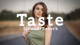 Sabrina Carpenter  Taste slowed reverb  Mrlosloverber [upl. by Noryd362]