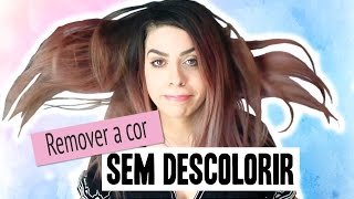 Como remover a cor do cabelo sem descolorir  Salada Capilar  Ana P [upl. by Redwine644]