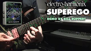 ElectroHarmonix Superego Synth Engine Pedal Demo by Bill Ruppert [upl. by Rosenkrantz718]