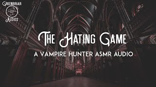 F4A The Hating Game Vampire Hunter X Listener Enemies to Lovers [upl. by Rahr310]