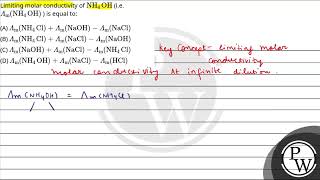 Limiting molar conductivity of NH4OH ie mNH4OH  is equal to [upl. by Renate]