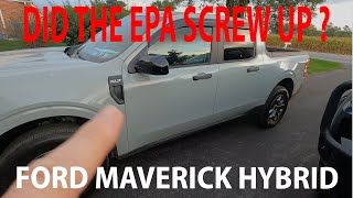 2024 FORD MAVERICK HYBRIDDid the EPA Get it Wrong Why is MY Gas Mileage 30 Different [upl. by Bret]