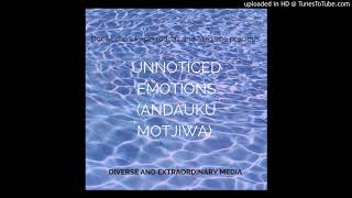 DonampEctic x Pappie rodas and Madam precious  Unnoticed emotions andaku motjiwa [upl. by Kcirddec]