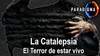 301  LA CATALEPSIA EL TERROR DE ESTAR VIVO [upl. by Eeruhs]