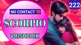 SCORPIO♏vrishchik🥹💔No contact situation😔current feelings of your person 💯 Tarot Hindi Urdu [upl. by Ahsahtan427]