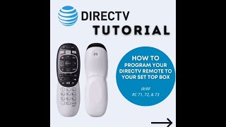 How to program your DIRECTV Remote to your Set Top Box [upl. by Saenihp109]