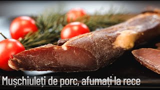 Mușchiuleț de porc afumat la rece [upl. by Eniamurt]