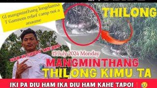 GL Mangminthang thilong ana kimuta T Gamnom Relief Camp⛺ nui lng a ana umme Pathen thangvah umhan🙏 [upl. by Betthel]