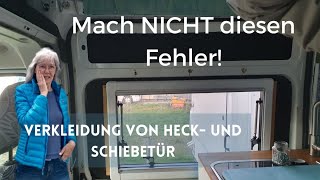 Heck amp SchiebetürVerkleidung im Campervan Eine Lektion gelernt [upl. by Inol]