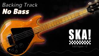 𝄢 SKA Backing Track  No Bass  Backing track for bass 160 BPM in C backingtrack [upl. by Kingston94]